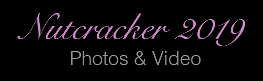 Nutcracker 2019 Photos and Video